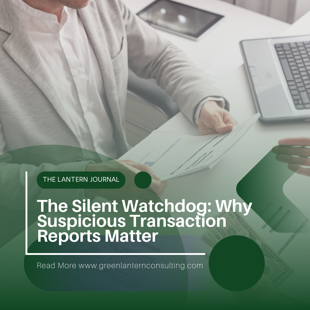 The Silent Watchdog Why Suspicious Transaction Reports Matter